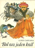 Luigi Capuana: Bol raz jeden kráľ