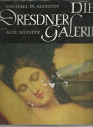 Michael W. Alpatow: Die Dresdner Galerie