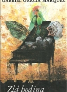 Gabriel García Márquez: Zlá hodina