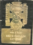 Karl A. Frank: Boj o poklady Aztékov