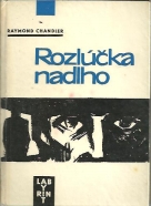 Raymond Chandler: Rozlúčka nadlho