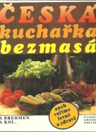 Alexander Brehmen: Česká kuchařka bezmasá