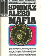 Stanislaw  Sokolowski: Špionáž alebo mafia