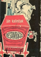 Ján Kalinčiak: Reštavrácia
