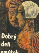 Françoise Saganová: Dobrý deň smútok
