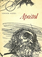 Sándor Petöfi: Apoštol