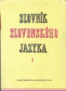 Kolektív: Slovník Slovenského jazyka I.-VI.
