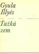 Gyula Illyés: Ťažká zem