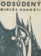 Miklós Radnóti: Odsúdený