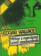 Edgar Wallace: Mrtvý s narcismi, Lord podvodník