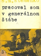 S. M. Štemenko: Pracoval som v generálnom štábe