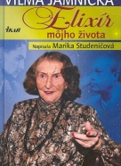 Vilma Jamnická, Marika Studeničová: Elixír mojho života 