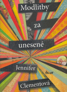 Jennifer Clementová: Modlitby za unesené