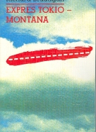 Richard Brautigan: Expres - Tokio Montana