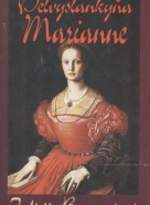 Juliette Benzoniová: Veľvyslankyňa Marianne
