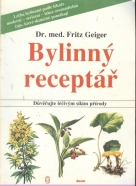 Dr. med. Fritz Geiger: Bylinný receptář