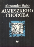 Alexander Sabó: Aujeszkého choroba