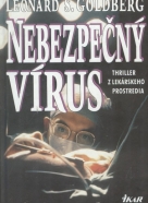 Leonard S.Goldberg: Nebezpečný vírus