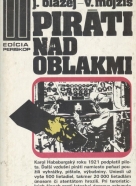 J. Blažej-V. Mojžiš: Piráti nad oblakmi
