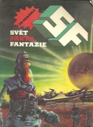 Svět, Fakta, Fantazie