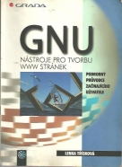 Lenka Třísková: GNU. Nástroje pro tvorbu www stránek