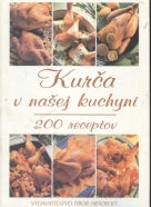 Lýdia Hradecká: Kurča v našej kuchyni