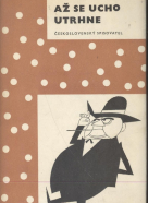 Emil Vachek: Až se ucho utrhne