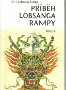 T. Lobsang Rampa: Příběh Lobsanga Rampy