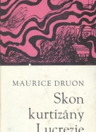 Maurice Druon: Skon kurtizány Lucrezie