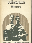 Milan Ferko: Svätopluk I.-III.
