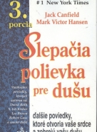Jack Canfield: Slepačia polievka pre dušu 3.