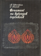 Mária Uherčiková-Ján Rusnák: Ornament na bytových doplnkoch
