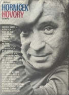 Miroslav Horníček: Hovory