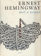 Ernest Hemingway: Mať a nemať
