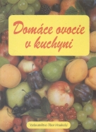 Vlasta Beděková: Domáce ovocie v kuchyni