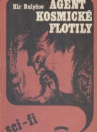 Kir Bulyčov: Agent kosmické flotily