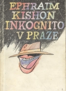 Ephraim Kishon: Inkognito v Praze