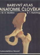 R. M. H. McMinn, R. T. Hutchings : Barevný atlas anatomie človeka