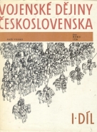 Kolektív autorov: Vojenské dějiny Československa I-díl