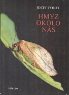 Jozef Ponec: Hmyz okolo nás