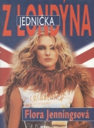 Flora Jenningsová: Z Londýna jednička