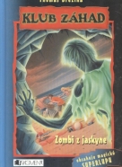 Thomas Brezina: Klub záhad- Zombi z jaskyne