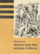 Eberhard Hiob: Novou zemí pro divoká zvířata