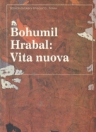 Bohumil Hrabal: Vita nuova