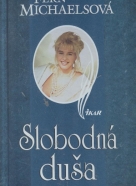 Fern Michaelsová: Slobodná duša