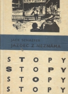 Jack Schaefer: Jazdec z neznáma