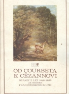 Kolektív autorov: Od Courbeta k Cézannovi
