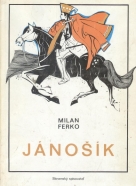 Milan Ferko: Jánošik