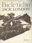 Jack London: Biele ticho