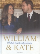 James Clench: William&Kate - Príbeh kráľovskej lásky